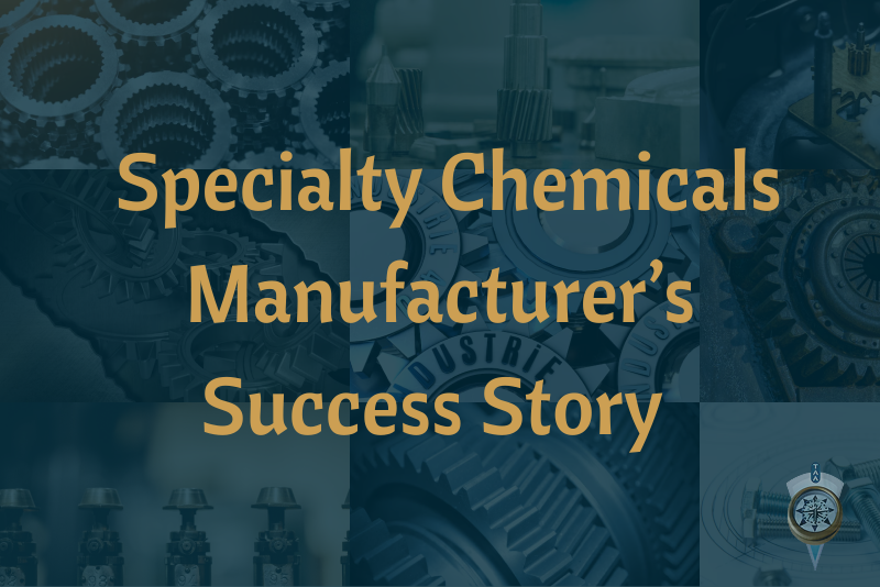 Specialty Chemicals Manufacturer’s Success Story: TAAF Program Impact